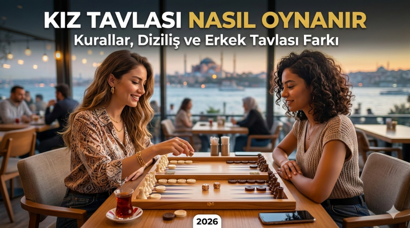 kız tavlası nasıl oynanır