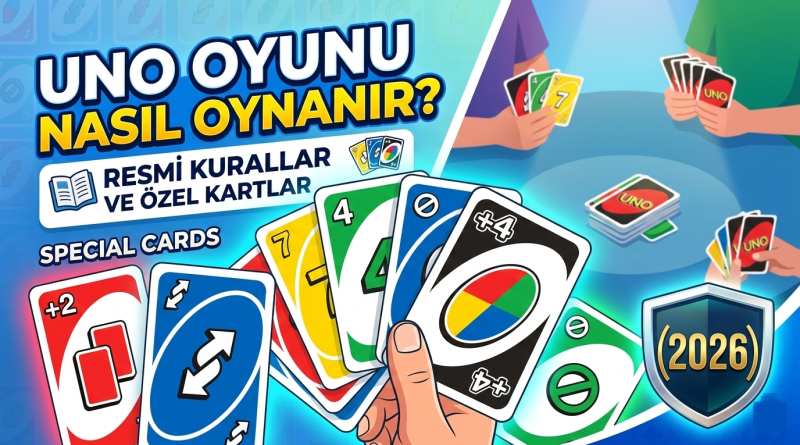 uno oyunu nasıl oynanır